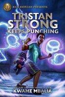 Tristan Strong Keeps Punching by Rick Riordan Book Cover