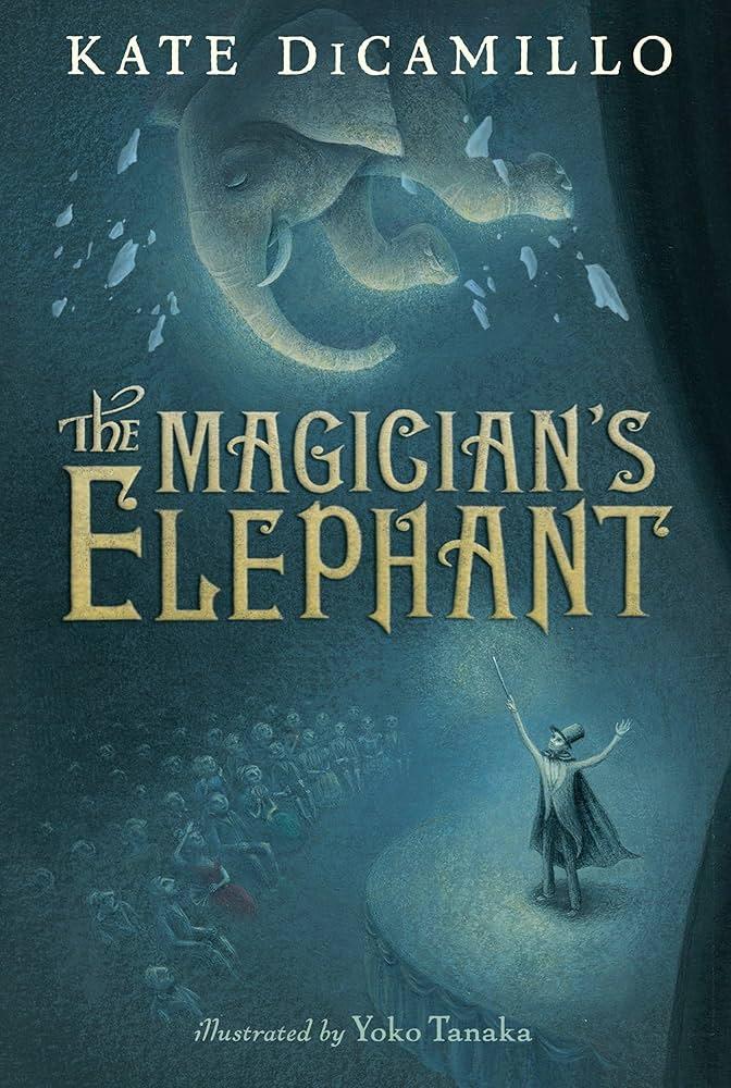 Book cover of The Magician's Elephant by Kate Dicamillo