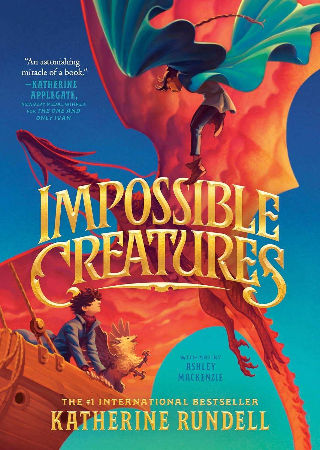 Impossible Creatures by Katherine Rundell book cover